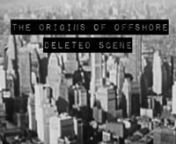 The Origins of Offshore (deleted scene) from menace