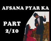 AfsanaPyarKa10 2 from afsana pyar ka
