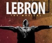 Dose presents &#39;LeBron: The Musical&#39; inspired by LeBron James&#39; career &amp; Lin-Manuel Miranda&#39;s &#39;Hamilton: An American Musical&#39;. nncreated bynWeston GreennDanny TiergernGeorge WasgattnnLyrics:nnSTEPHEN CURRY: How do you block him, stop him, run out the clock on this Sportsmen, four time MVP, with more time on the court as a freshmen the best of them get celebrated, then hated, then back home fully decorated.nnDWYANE WADE: Small forward, father of three, without a father.nFuture looking brighter,
