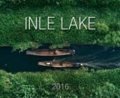 Floating villages and gardens in Inle lake - Myanmar. 2016nShot with DJI Mavic.nAerial Photography: Dimitar KaranikolovnMusic: CloZee - Koto