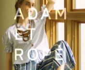 ADAM ET ROPÉ SUMMER 2017 MOVIEnnHP : http://www.adametrope.com/nInstagram : https://instagram.com/adametrope/nFacebook：https://www.facebook.com/adametropenTwitter : https://twitter.com/adametrope/