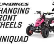 Change Front Wheels on FunBikes 49cc Kids Mini Quad Bike