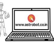Astrobot is Artificial intelligence powered Text to Speech , Speaking ChatbotAstrologer . All you need is type your name , date and place of birth just once and hear daily horoscopicpredictions in English , Hindi and Tamil langauage. You can hear anytime , at your convenience 24X7 ,365 days .All predictions are backed by Astrology computer data . Log on to www.astrobot.co.in and start talking to your Astrologer
