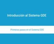 VS07 1 - Introducción: Primeros pasos en el Sistema GDE from vs 07