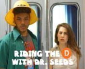Written, directed, and produced by three talented NYC women, “Riding the D with Dr. Seeds” is the new unhinged female-driven comedy series that will keep you coming back for more crazy train. Created by Sarah Seeds, directed by Michelle Cutolo, and produced by Lindsay-Elizabeth Hand, the pilot follows Dr. Seeds, a non-licensed psychiatrist with a dark past, who, after losing touch with reality, stalks the NYC subway system to find new patients and grow her underground practice. nnDr. Seeds i