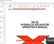 https://www.heydownloads.com/product/linkbelt-240-x2-hydraulic-excavator-operators-manual-2102-pdf-download-3/nnLinkbelt 240 X2 Hydraulic Excavator Operator&#39;s Manual 2102 - PDF DOWNLOADnnLanguage : EnglishnPages : 152nDownloadable : YesnFile Type : PDFnSize: 8.27 MB