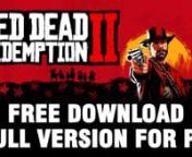 Red Dead Redemption 2 PC Game from red dead redemption 2 pc problemi
