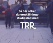 Såhär söker du omställningstudiestöd med TRR from trr