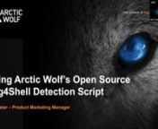 After successful deployment to Arctic Wolf’s customer community of more than 2,300 organizations worldwide, Arctic Wolf’s Log4Shell Deep Scan is now publicly available on GitHub.nnLog4Shell Deep Scan enables detection of both CVE-2021-45046 and CVE-2021-44228 within nested JAR files, as well as WAR and EAR files. nnThis script—provided for both Windows and macOS/Linux devices—will conduct a deep scan of a host’s filesystem to identify Java applications and libraries with vulnerable