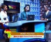 Watch Grace Cofie, Bada Khalid and George Nwadozie, an in-house analyst, as they discuss Money politics: Effects on Nigeria&#39;s electoral practices and governancennEnjoy DAYBREAK AFRICA showing weekdays on KAFTAN TV-Startimes Channel 124 at 8AM nationwide. nnnVisit &#124; www.kaftan.tvnnn#imagineabeautifulworld #KAFTANTV #daybreak africa #share #like #comment