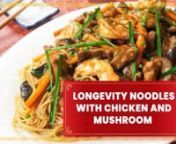 According to the Chinese Tradition, the longer the noodle, the luckier you&#39;ll be!nIt&#39;s time for Longevity Noodles with Chicken and Mushroom✨ Take a look at this recipe known as Chang Shou Mian, which means
