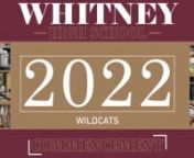 2022 Whitney High School Graduation nJune 2, 2022nStream opens at 6:30 pm / Ceremony starts at 7:00 pm