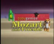 Baby Genius - Mozart And Friends (2001) Intro from baby genius mozart