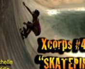 Xcorps Action Sports Show #45.)