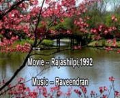 Movie--Rajashilpi,1992 nMusic--RaveendrannLyrics--ONV KurupnSinger --KJ Yesudas