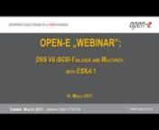 - How to configure Open-E DSS V6 iSCSI-Failover for MPIOn- How to configure MPIO with ESXi 4.1n- MPIO tuning in ESXi 4.1n- MPIO benchmark with IOmeter using Windows 2008 Virtual Machinenn© http://www.open-e.com