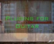 This video will demonstrate some free vst plugins for mixing and recording your guitar.