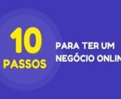 10-passos-para-ter-un-negocio-online.mp4 from mp4 ter