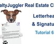 This video shows how to update your signature, configure your emails and printed letters and even add letterhead.Letterhead can be automatically applied to both Emails and Printed letters.nnLetterhead installation is a free service of RealtyJuggler.The Install tab of the Letterhead screen has instructions and sample letterheads that you can download and modify, if you don&#39;t already have a letterhead that you want RealtyJuggler to install.nnYour signature can have your portrait, logos and log