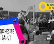 BAE_Un orchestre au bahut from bahut