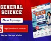 Class8| Chapter5| Biology| Reproduction in Animals from reproduction in class 8 chapter