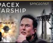 Elon Musk is at it again...as SpaceX looks set to launch their flagship rocket, Starship, into orbit as soon as next week. MyRadar space correspondent John Zarrella says if successful, Musk/SpaceX would be one-step closer to achieving their goal of sending humans to the moon.