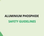 Intech Organics Limited - Aluminium Phosphide Safety Guidelines.mp4 from intech organics limited