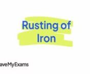 Everything you need to know to answer exam questions on Rusting of Iron! Check out the full video at https://www.savemyexams.co.uk/igcse/chemistry/cie/