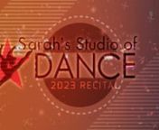 Sarah&#39;s Studio of Dance 2023 dance recital - HD