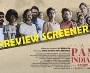 A PAN INDIAN STORY MOVIE PREVIEW SCREENER FEATURE 2024 MALAYALAM INDIA 87.10 DIGITAL from malayalam movie 2024