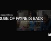 Tyler Perry&#39;s House of Payne is BACK!!! And MadFlavor TV is catching up with the Matriarch of the Payne Family: Cassi Davis Patton. Check out this hilarious interview with Host Ashley Gayles AKA The Persian Black Queen.