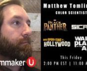 Join us as we talk with Color Scientist Matthew Tomlinson whos worked on mega-hit movies such as