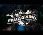 Fransgiving Trailer from fransgiving