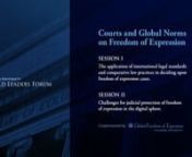 Established in 2014, Columbia Global Freedom of Expression brings together international experts and activists with the University’s faculty and students to survey, document, and strengthen free expression. nThis two-part conference seeks to promote dialogue, as well as, the exchange of experiences and best practices between domestic and international courts. These sessions also aim to analyze the application of global norms to better protect freedom of expression, with the goal to contribute