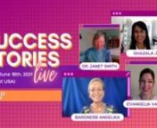 Success Stories Show nWatch the Interview now with our special guests: Al Otero President of the Global Trade Chamber. nGhazala Jabeen Multi-Award Winning Business Owner, No.1 Marketing Machine &amp; Bollywood Burnout - Founder of Lady Leaders Global from England, @Baroness Angelika von Canal-Christie Owner/CEO, Mentor, Coach at Radiant Health Center from the Bahamas, Evangelia Vassilakou Expert in Education from Greece, @Dr. Janet Smith WarfieldnFounder: Planetary Peace, Power, and Prosperity L