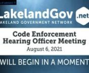 Agenda: https://www.lakelandgov.net/media/13662/21-august-ho-final-agenda.pdfnn