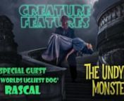 A has-been rock star hosts horror films in his haunted mansion. Guest:Rascal the Ugly Dog. Movie: The Undying Monster from 1942.nnEpisode 05-242 Airdate: 08–7-2021