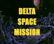 DELTA SPACE MISSION (MISIUNEA SPAȚIALĂ DELTA), 1984, Deaf CrocodilenFilms, 70 min. Dirs. Mircea Toia and Călin Cazan. Imagine an early Eighties EasternnEuropean space-prog album high on sugary breakfast cereal, “Heavy Metal”nmagazine, Hanna-Barbera cartoons and 8-bit arcade games like Galaxian andnAsteroids, and you have some idea of the otherworldly weirdness of the Romaniannanimated sci-fi film DELTA SPACE MISSION. nnIn the year 3084, a Modigliani-esquenalien journalist with blue-green