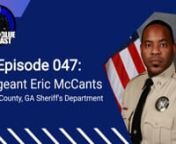 Eric McCants was recently promoted to the rank of sergeant for the Burke County, Georgia Sheriff&#39;s Department.He has had many mentors throughout his journey through law enforcement; none greater than the Sheriff of Burke County himself, Sheriff Alfonzo Williams.Find out how Sergeant McCants engenders trust in everyone he works with and for.