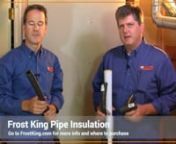 Paul t Today, we&#39;re going to take a look at the Frost King pipe insulation products to determine how you can save money and energy around the home.nnBriantAnd today, we&#39;re going to talk about different types of pipe insulation and their different applications.When you want to use what product and where.nnSlatetInsulating the pipes and ducts in your home is an easy DIY project that can save you up to 40% on your monthly heating bill.nnPaul t Now, the Pre-Slit Fiberglass is for hot pipes, very h