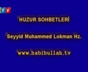Üstâd&#39;ın HTV ekranlarında maneviyat ve olağan üstü haller ile ilgili yaptığı sohbetin bir bölümü. www.habibullah.tv