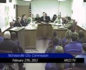 This is the Nicholasville, KY City Commission meeting recorded at 5pm at Nicholasville City Hall - February 27th, 2012.Recorded by Tab Patterson for the City of Nicholasville, Bluegrass Area Development District and KRCC-TV.