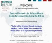 Tools and Strategies for Refugee Mental Health Screening: Introducing the RHS-15