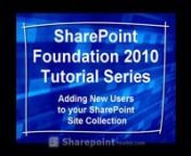 How to add a new user to your SharePoint 2010 site collection using automatic user account creation mode.