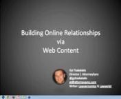 Building Online Relationships via Web Content with Gyi Tsakalakis from gyi