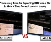 ExpressBox 3T vs. Mac Pro: Processing Time for Exporting RED Video File to Quick Time FormatnnUsing MacPro and Thunderbolt with Red Rocket PCie card + CalDigit RAID and PCie card. ConvertingRed Video File to QuickTime format and exporting it from Red 64B SSDtoCalDigit VR2 Raid.nnThe video shows how long it would take to convert and export a Red Video file on EB3T and MacPro.nnThe Red video file size:675 MBnParameters: nCompression Type: DV/DVCPRO-NTSCnFrame/Sec: 29.97nQuality: BestnScanm