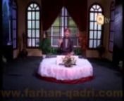 Farhan Ali Qadri Marhaba ya Rasool Allah from qadri