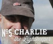 No.5 Charlie the LightkeepernnSharp, and charmingly mischievous, Charlie MacKenzie was keeper at Cape Pembroke Lighthouse isolated on the easternmost point of the Falkland archipelago. Revisiting the site, the white bearded, coverall clad Charlie vividly recalls passing time with HAM Radio, hiding contrabandand eventually