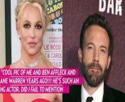Britney Spears Explains Ben Affleck Kiss In New Social Media Post
