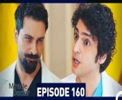 Miracle Doctor Episode 160 &#60;br/&#62;&#60;br/&#62;&#60;br/&#62;Ali is the son of a poor family who grew up in a provincial city. Due to his autism and savant syndrome, he has been constantly excluded and marginalized. Ali has difficulty communicating, and has two friends in his life: His brother and his rabbit. Ali loses both of them and now has only one wish: Saving people. After his brother&#39;s death, Ali is disowned by his father and grows up in an orphanage.Dr Adil discovers that Ali has tremendous medical skills due to savant syndrome and takes care of him. After attending medical school and graduating at the top of his class, Ali starts working as an assistant surgeon at the hospital where Dr Adil is the head physician. Although some people in the hospital administration say that Ali is not suitable for the job due to his condition, Dr Adil stands behind Ali and gets him hired. Ali will change everyone around him during his time at the hospital&#60;br/&#62;&#60;br/&#62;CAST: Taner Olmez, Onur Tuna, Sinem Unsal, Hayal Koseoglu, Reha Ozcan, Zerrin Tekindor&#60;br/&#62;&#60;br/&#62;PRODUCTION: MF YAPIM&#60;br/&#62;PRODUCER: ASENA BULBULOGLU&#60;br/&#62;DIRECTOR: YAGIZ ALP AKAYDIN&#60;br/&#62;SCRIPT: PINAR BULUT &amp; ONUR KORALP
